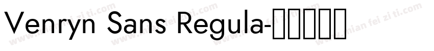 Venryn Sans Regula字体转换
